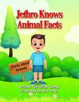 Jethro Knows Animal Facts -  Tracilyn George