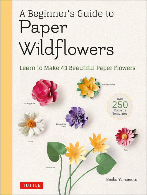 Beginner's Guide to Paper Wildflowers -  Emiko Yamamoto