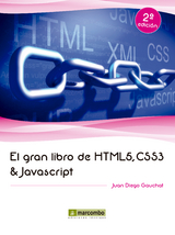 El gran libro de HTML5, CSS3 y Javascript - Diego Gauchat Juan