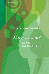 Muss es sein? - Sonia Simmenauer