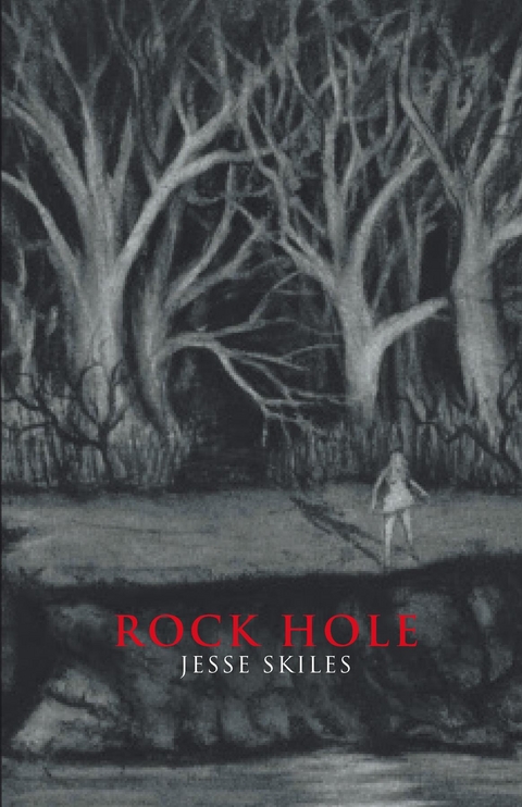 Rockhole - Jesse Skiles