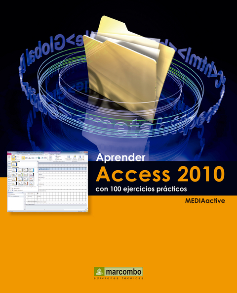 Aprender Access 2010 con 100 ejercicios prácticos -  MEDIAactive