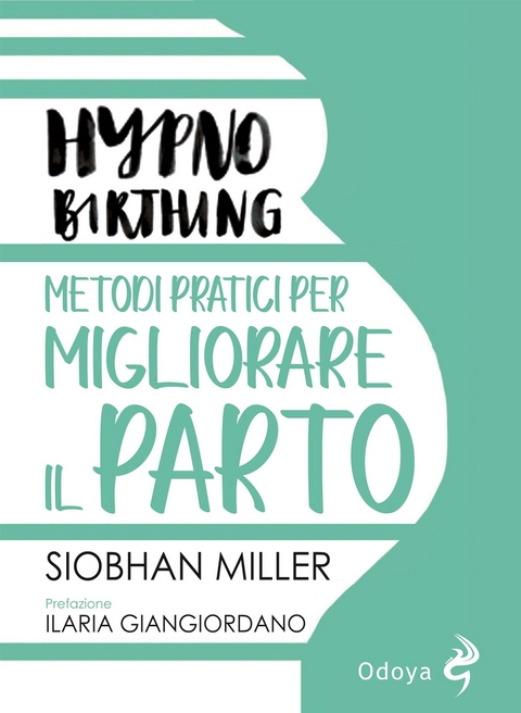 Hypnobirthing - Siobhan Miller