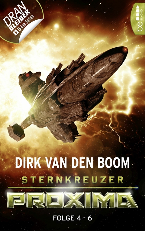 Sternkreuzer Proxima - Sammelband 2 - Dirk van den Boom