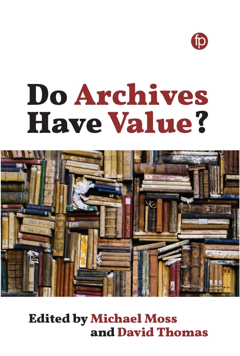 Do Archives Have Value? - 