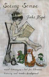 Seeing Sense -  JAKE HOPE