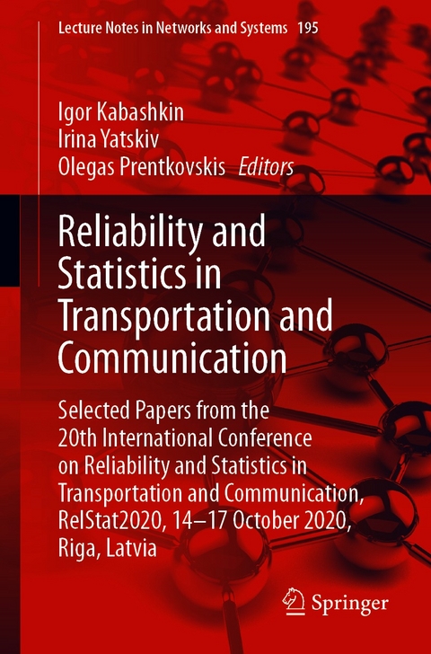 Reliability and Statistics in Transportation and Communication - 