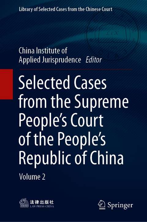 Selected Cases from the Supreme People’s Court of the People’s Republic of China