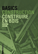 Basics Construire en bois - Ludwig Steiger