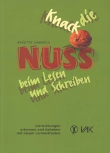 Knack die Nuss beim Lesen und Schreiben - Brigitte Haberda