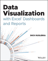 Data Visualization with Excel Dashboards and Reports - Dick Kusleika