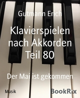 Klavierspielen nach Akkorden Teil 80 - Erich Gutmann