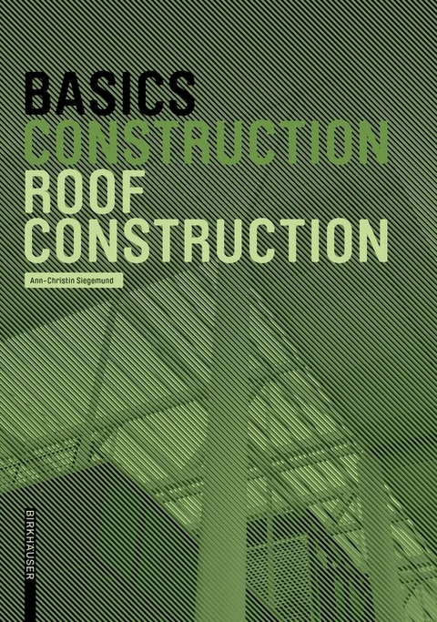 Basics Roof Construction - Ann-Christin Siegemund