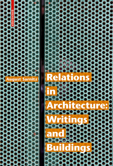 Relations in Architecture - August Sarnitz