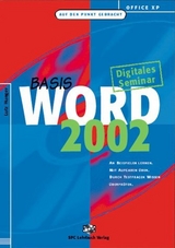 Office XP: Word 2002 Basis. Digitales Seminar - Lutz Hunger