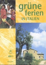 Grüne Ferien in Italien - Pieper, Anke