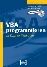 VBA programmieren in Excel und Word 2003 - Dieter Frommhold