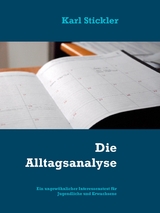 Die Alltagsanalyse - Karl Stickler