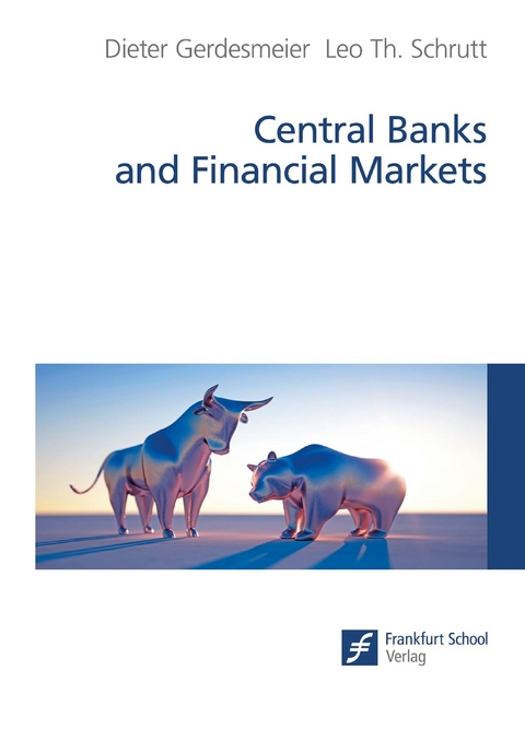 Central Banks and Financial Markets - Dieter Gerdesmeier, Leo Th. Schrutt