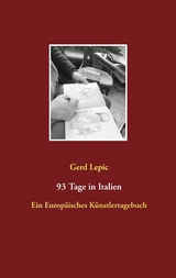 93 Tage in Italien - Gerd Lepic