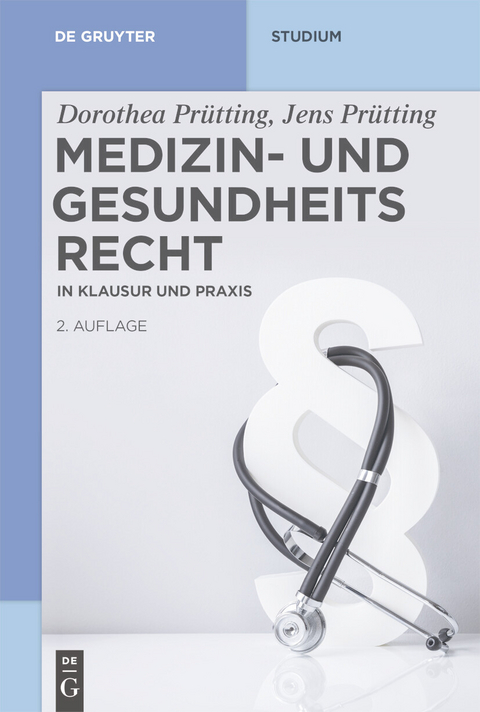 Medizin- und Gesundheitsrecht - Dorothea Prütting, Jens Prütting