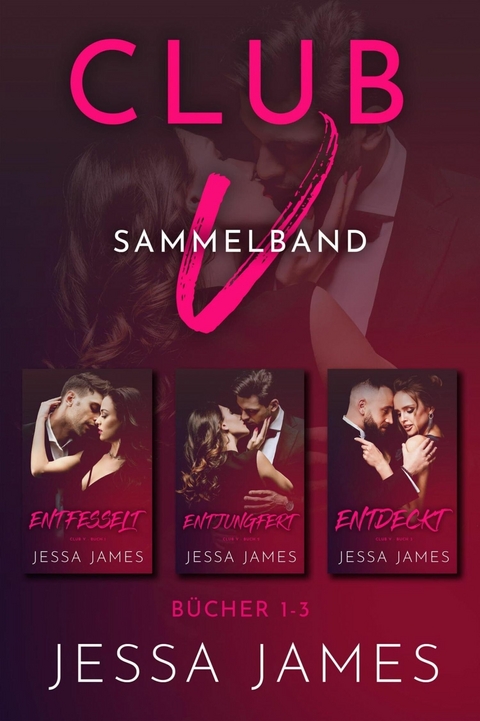 Club V Sammelband -  Jessa James