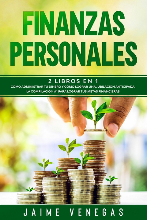 Finanzas Personales -  Jaime Venegas