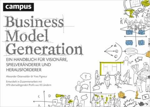 Business Model Generation -  Alexander Osterwalder,  Yves Pigneur