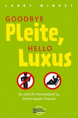 Goodbye Pleite, Hello Luxus - Winget, Larry