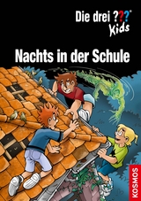 Die drei ??? Kids, Nachts in der Schule (drei Fragezeichen Kids) - Boris Pfeiffer