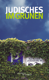 Jüdisches im Grünen - Judith Kessler, Lara Dämmig