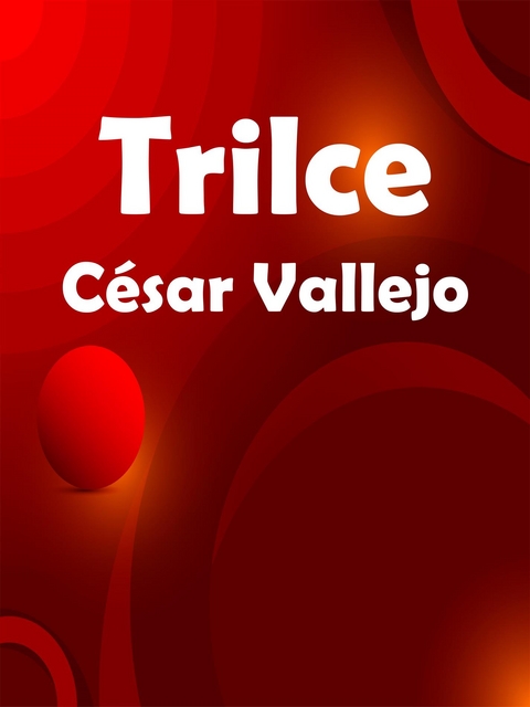 Trilce - César Vallejo