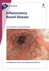 Fast Facts: Inflammatory Bowel Disease - D.S. Rampton, F. Shanahan