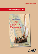 Literaturprojekt zu Der Schatz auf Pagensand - Daniel Schönfeld