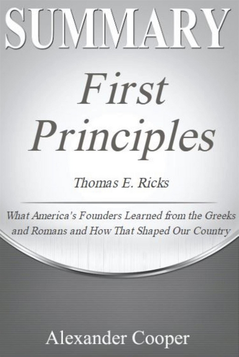 Summary of First Principles - Alexander Cooper