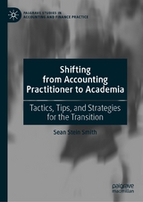 Shifting from Accounting Practitioner to Academia - Sean Stein Smith