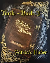 Tarik - Buch 3 - Patrick Huber