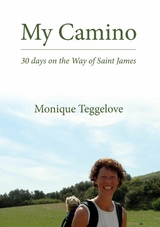 My Camino - Monique Teggelove