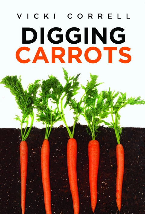 Digging Carrots - Vicki Correll