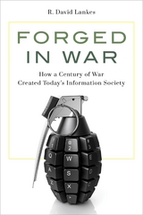 Forged in War -  R. David Lankes