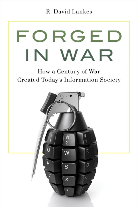 Forged in War -  R. David Lankes