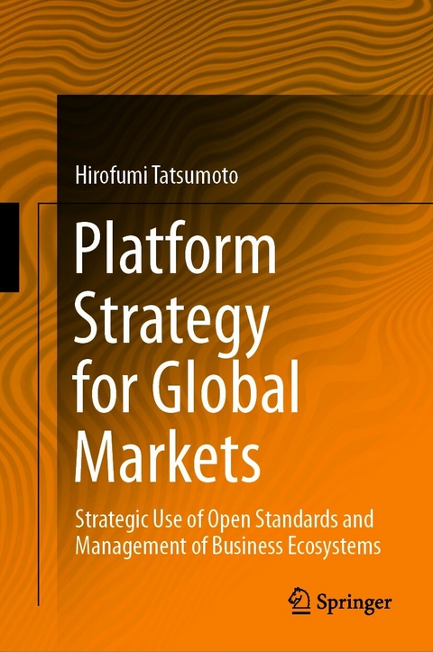 Platform Strategy for Global Markets - Hirofumi Tatsumoto