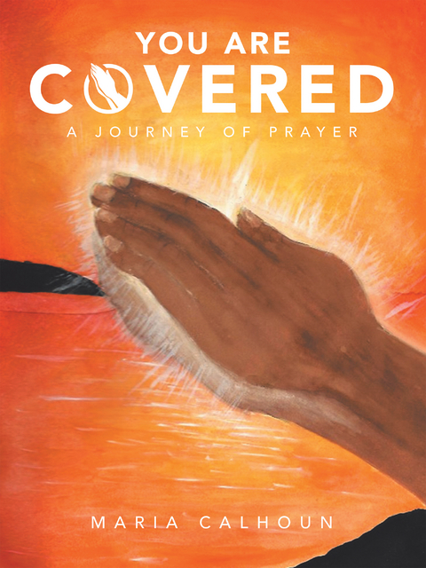 You Are Covered -  Maria Calhoun