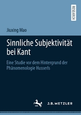 Sinnliche Subjektivität bei Kant - Jiuxing Mao