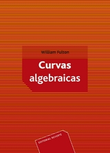 Curvas algebraicas -  William Fulton