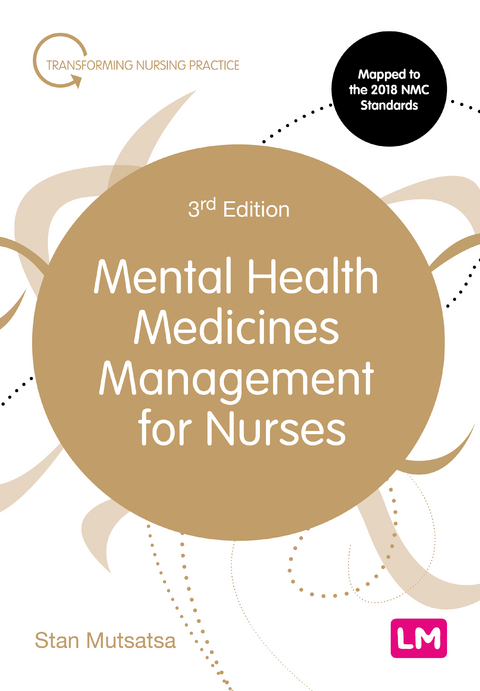 Mental Health Medicines Management for Nurses -  Stan Mutsatsa