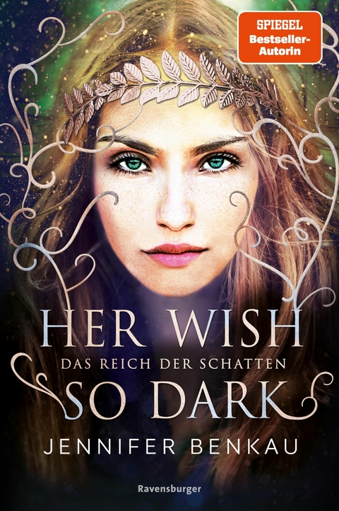 Das Reich der Schatten, Band 1: Her Wish So Dark (High Romantasy von der SPIEGEL-Bestsellerautorin von 'One True Queen') -  Jennifer Benkau