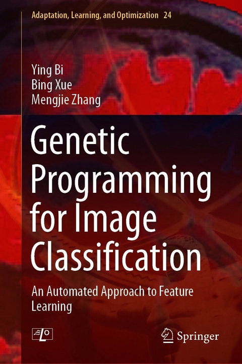 Genetic Programming for Image Classification - Ying Bi, Bing Xue, Mengjie Zhang