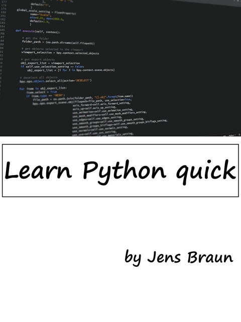 Learn Python quick - Jens Braun