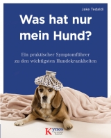 Was hat nur mein Hund? - Jake Tedaldi